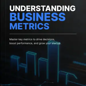 Understanding Business Metrics - Ebook